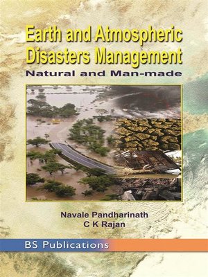 cover image of Earth and Atmospheric Disaster Management Natural and Man-made